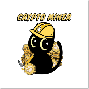 Funny black cat is a Crypto Miner Posters and Art